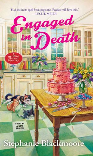 [Wedding Planner Mystery 01] • Engaged in Death